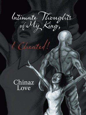 cover image of Intimate Thoughts Of My King, I Cheated!